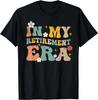 Groovy Retro In My Retiret Era Funny Retired 2025 Tee Gift Unisex T-Shirt