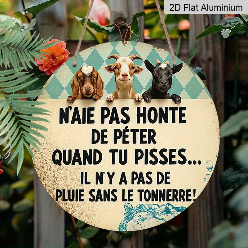 2D Flat, 1pc 7.87inch Round Aluminum Metal Sign, Funny French Quote with Cute Goats Design, Vintage Rustic Farmhouse Decor, Humorous Wall Art for