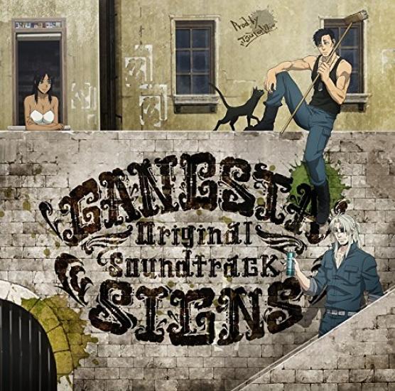 

TV anime Original Soundtrack “GANGSTA.” “SIGNS”