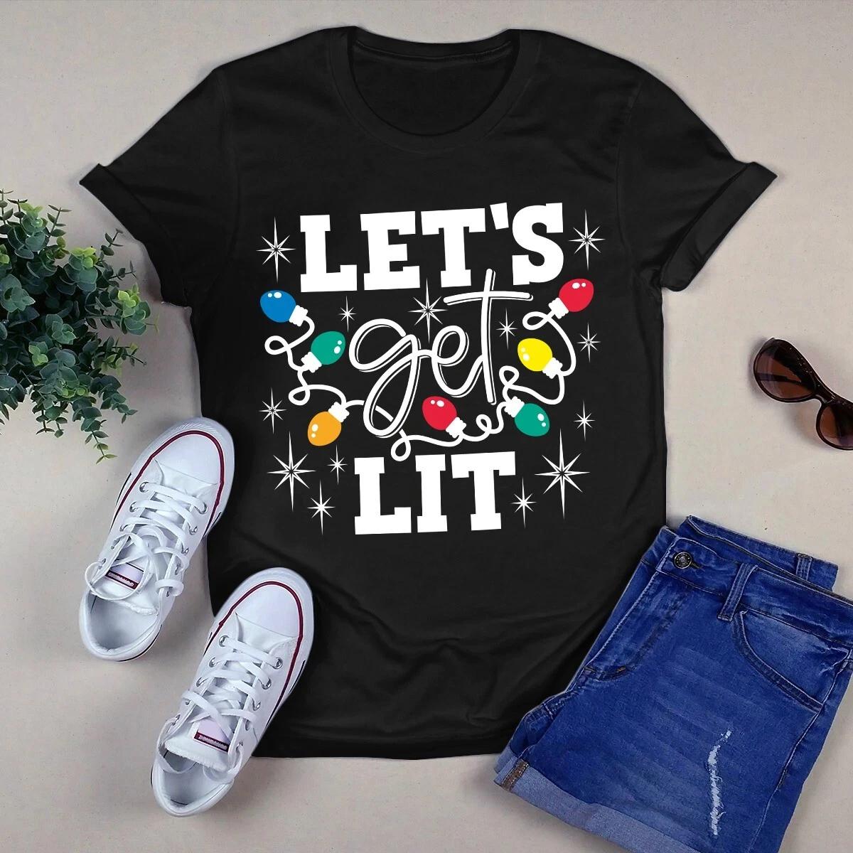Men s and Women s T-shirts Let s Get Lit Christmas Xmas Light Gift Funny S