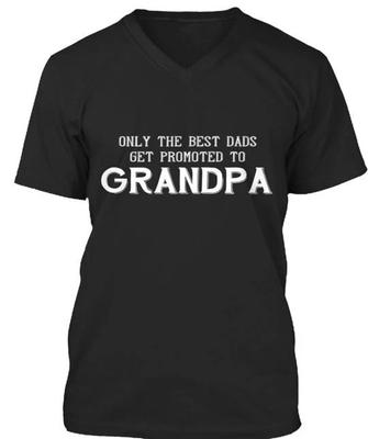 Best Dads Get Promoted To Grandpa TTshirt Made In the USA Size S To 5XL