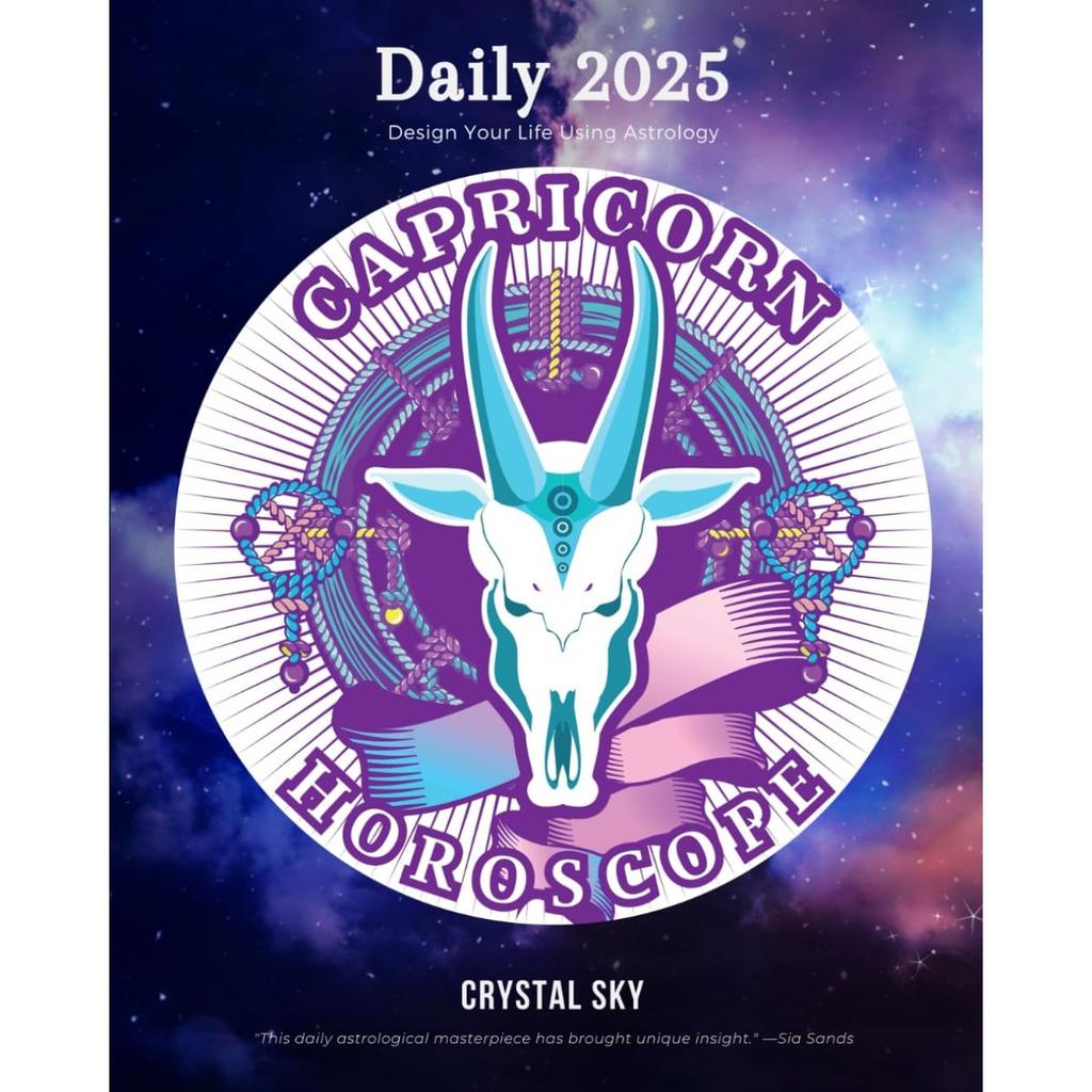 Capricorn Daily Horoscope 2025: Design Your Life Using Astrology Guidebook