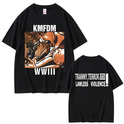 Hardcore Alternative Rock Kmfdm Wwiii Tranny Terror and Lawless Violence Graphic Tshirt Men Vintage Oversized T Shirts