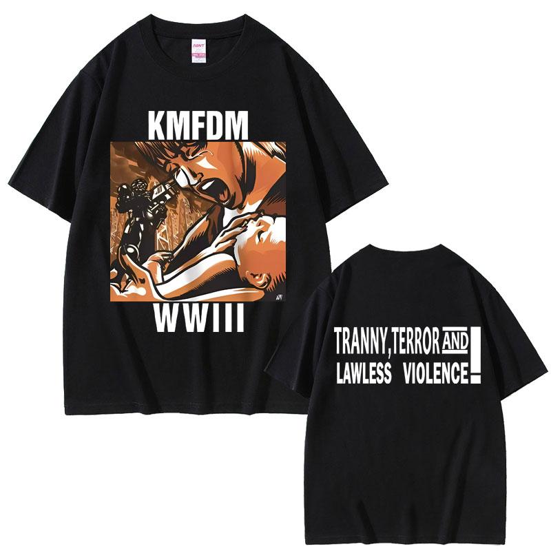 Hardcore Alternative Rock Kmfdm Wwiii Tranny Terror and Lawless Violence Graphic Tshirt Men Vintage Oversized T Shirts