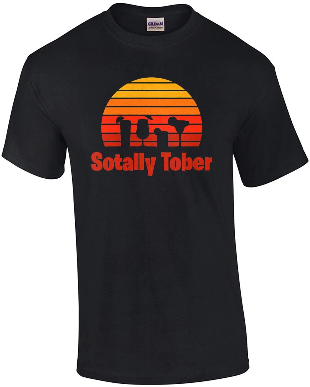 Sotally Tober - Funny Drinking T-Shirt M