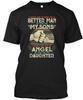 Better Man My Sons Angel Daughter T-Shirt Made In the USA Size S To 5XL