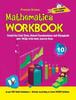 The Mathematics Workbook Class 10 : Useful for Unit Tests, School Examinations & Olympiads Book