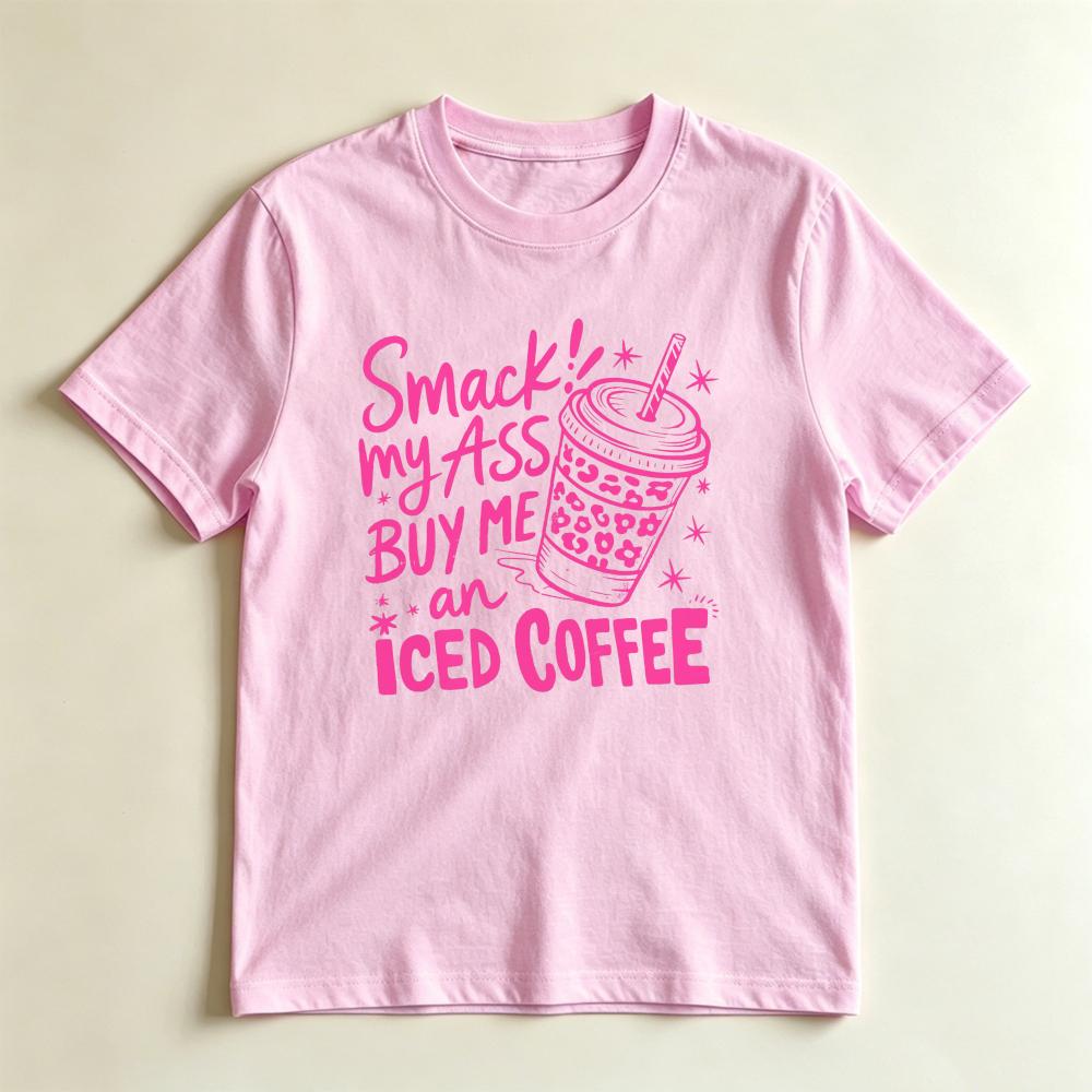 Smack My Ass Buy Me An Iced Coffee Funny Graphic Tshirt Sassy Pink Leopard Print Coffee Lover Tee Unisex Fashion Cotton Tops