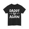 Pregnancy Gender Announcement Daddy Again EKG Heartbeat T Shirt
