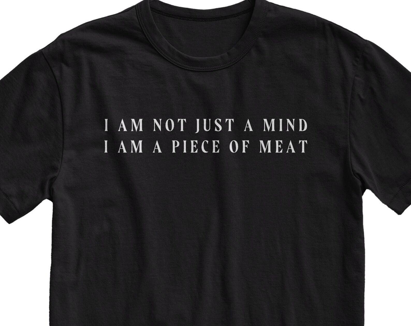 I Am Not Just A Mind T-Shirt: Unisex Goth Grunge Clothing M