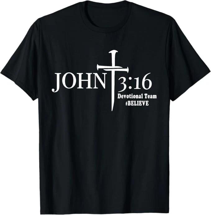 John 3 16 Devotional Team God Christian T-Shirt