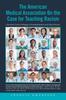 The The American Medical Association On the Case for Teaching Racism : Afrocentric Literary Pedagogy In Nursing Education and Clinical Practice Book