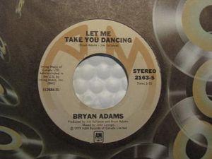 

7-дюймовая пластинка БРАЙАН АДАМС - Позволь мне повести тебя танцевать 2163S A&M Records 1979 США Танцевальная и электронная Б/У