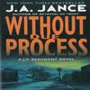 Without Due Process by J. A Jance Paperback Book 9780062086389