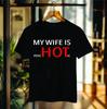 Lustiges My Wife Is Psychotic T-Shirt Witz Humor Sarkastisch Unisex Geschenk Oberteil Tee