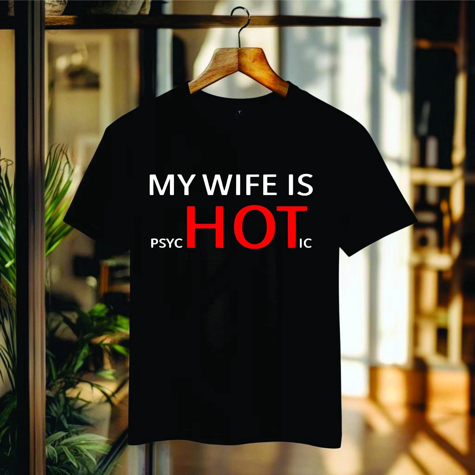 Смешная футболка «Моя жена психопатка» Шутка Юмор Сарказм Унисекс Подарок Топ Футболка L