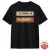 Vintage Direction Clowns To The Left Jokers To The Right 100% Cotton T Shirt Unisex Loose Summer Vintage Oneck Novelty Tees Y2K