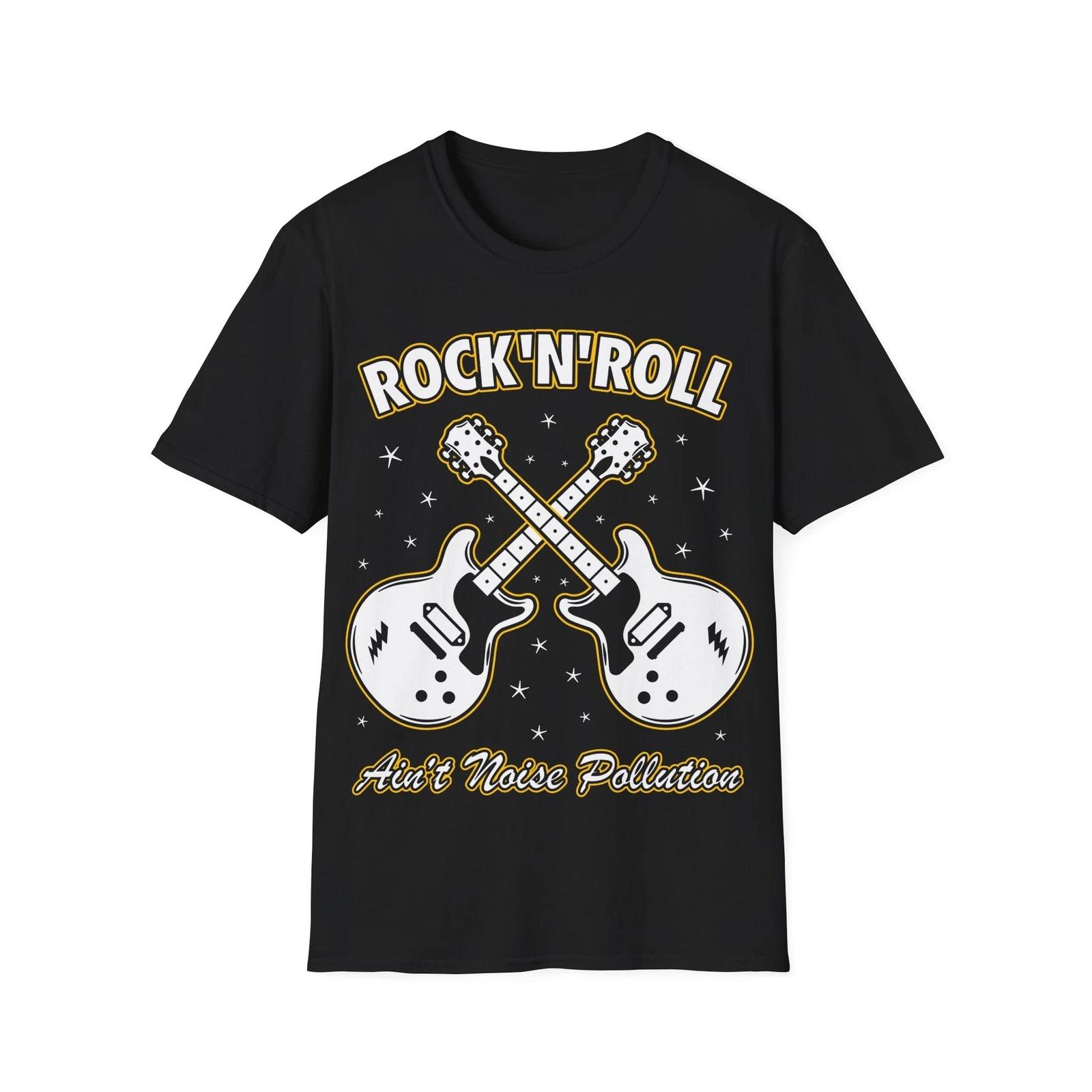 Rock N Roll Ain t Noise Pollution Guitar T-Shirt, Classic Rock Regular Fit Top 2XL
