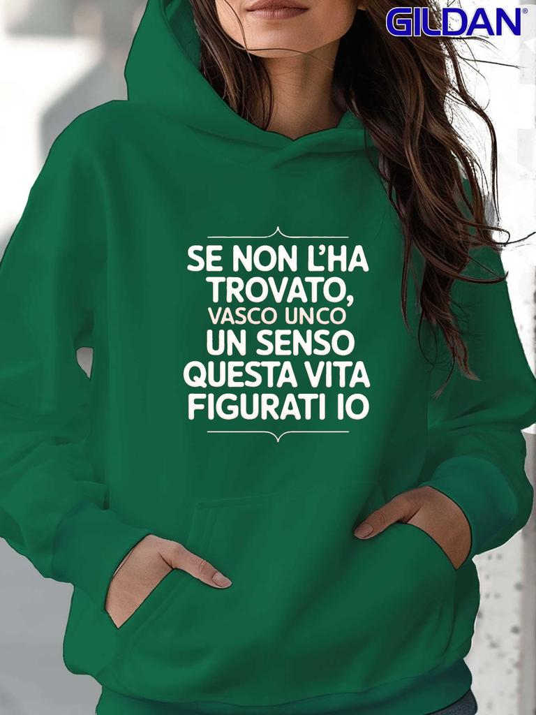 Italian Vasco Life Quote women's hoodies