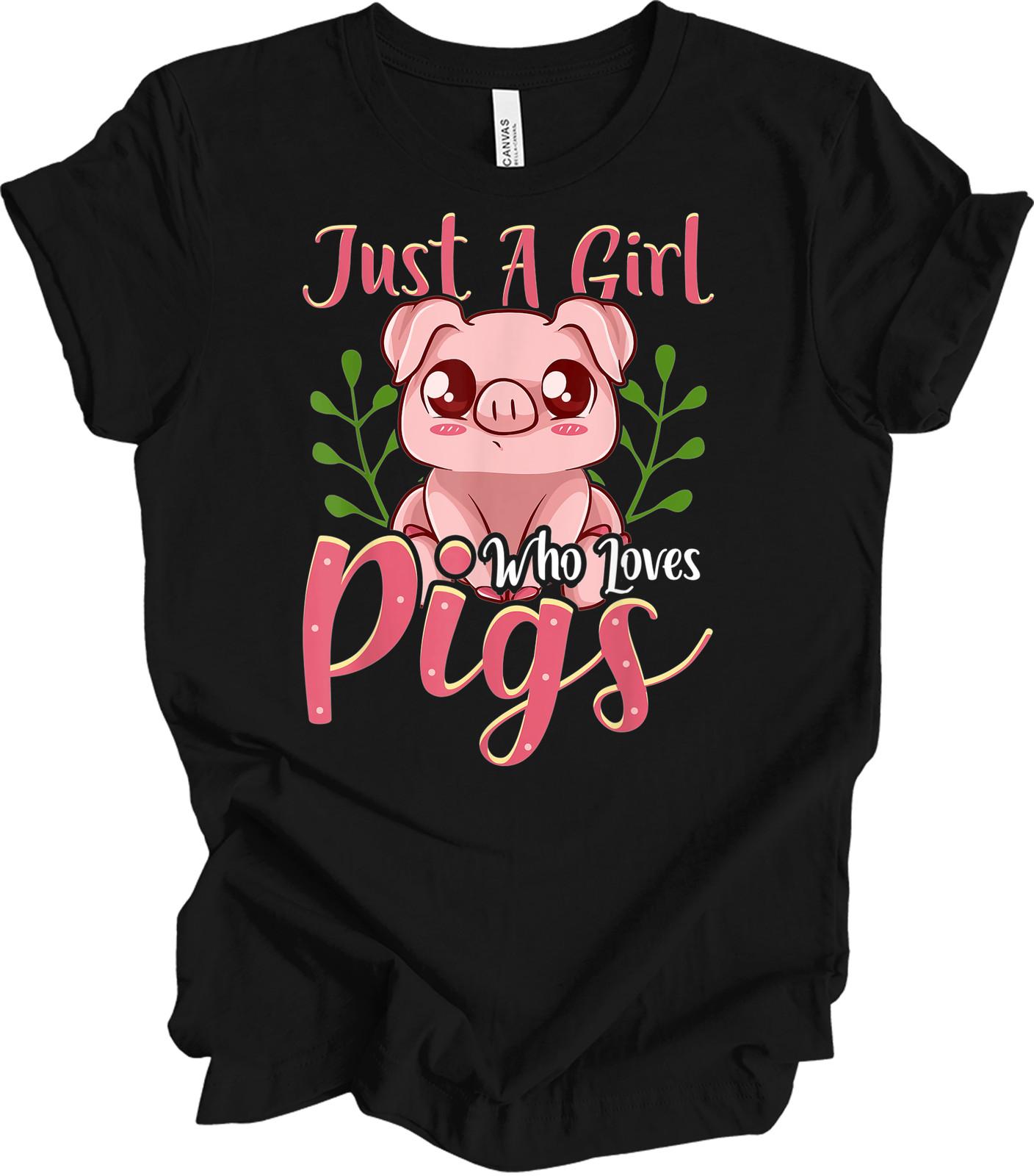 Just A Girl Who Loves Pigs Cute T-Shirt for Women XXXXL