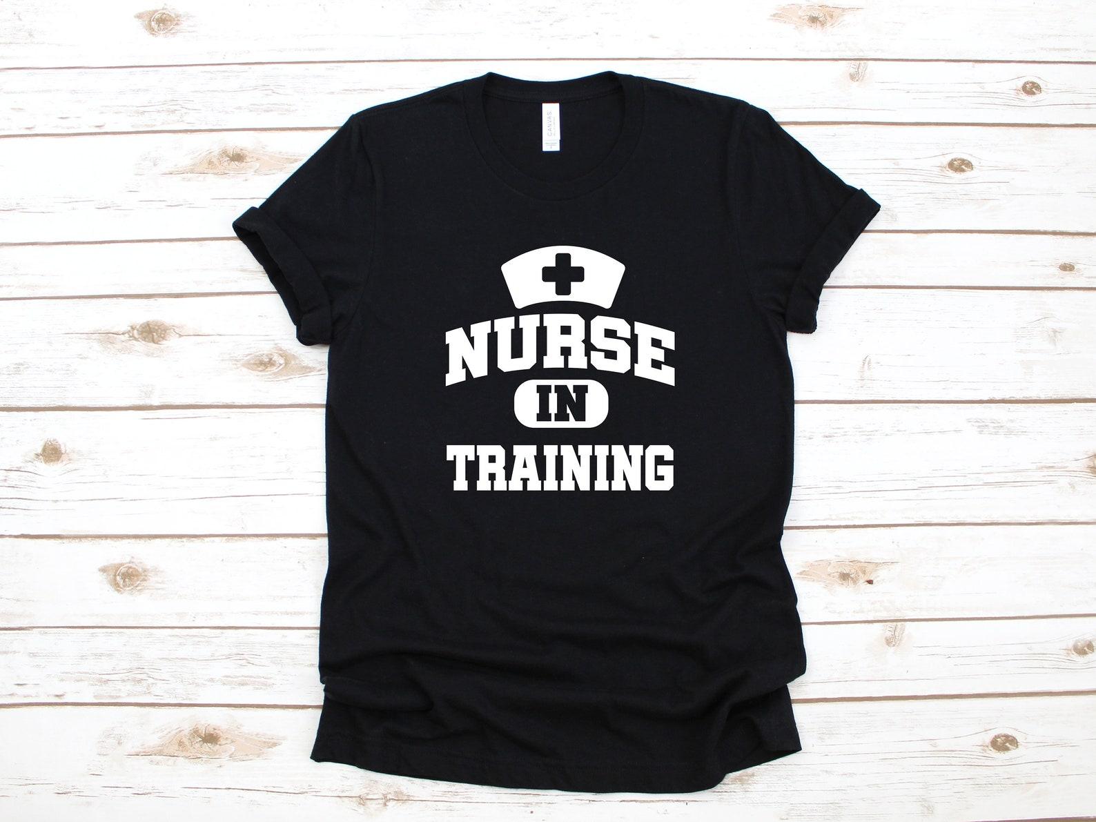Nurse In Training Shirt, Funny Nursing School T-Shirt, T-shirt, T-shirt,T-shirt, Nursing Student Graduation Apparel Gift XL