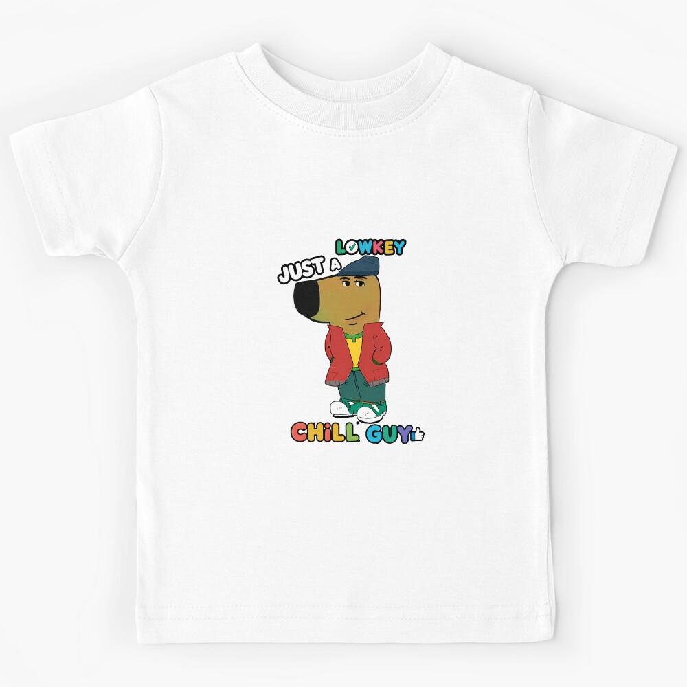 Just A Lowkey Chill Guy Kids T-Shirt 170