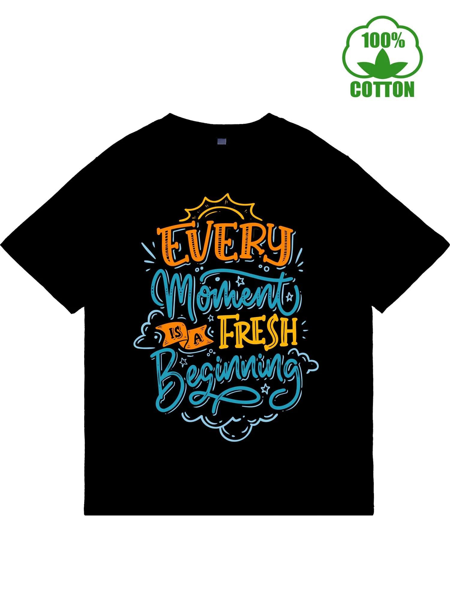 Every MoUnisext Is a Fresh Beginning Graphic TShirt Breathable Cotton Round Neck Tee for Unisex S