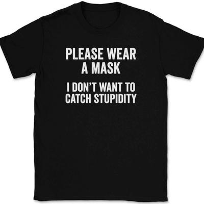 Ich will keine Dummheit einfangen T-Shirt Tee Lustig Sarkastischer Humor