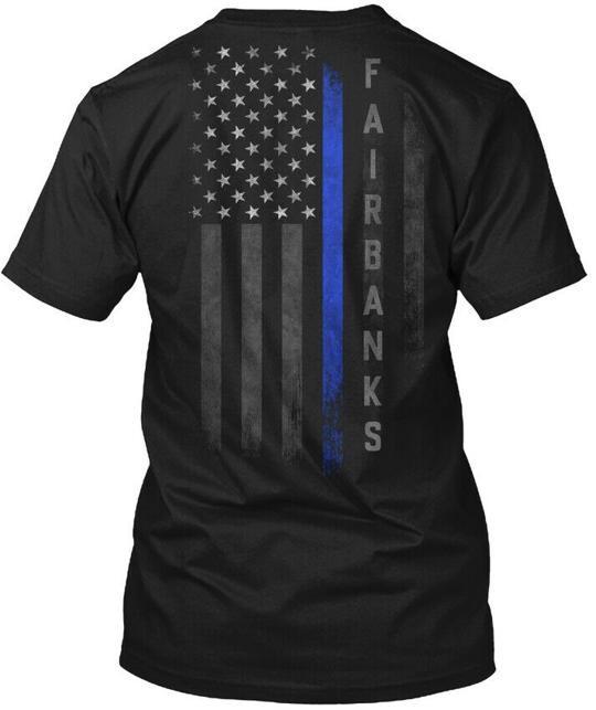 

Fairbanks Family Thin Blue Line Flag T-Shirt Made in the USA Size S to 5XL L