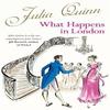 What Happens In London by Julia Quinn Paperback Book 9780749941895