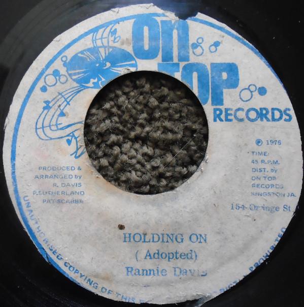 

7inch Record RONNIE DAVIS Holding On Version NONE On Top Records 1976 Jamaica Reggae Ska Dub Used