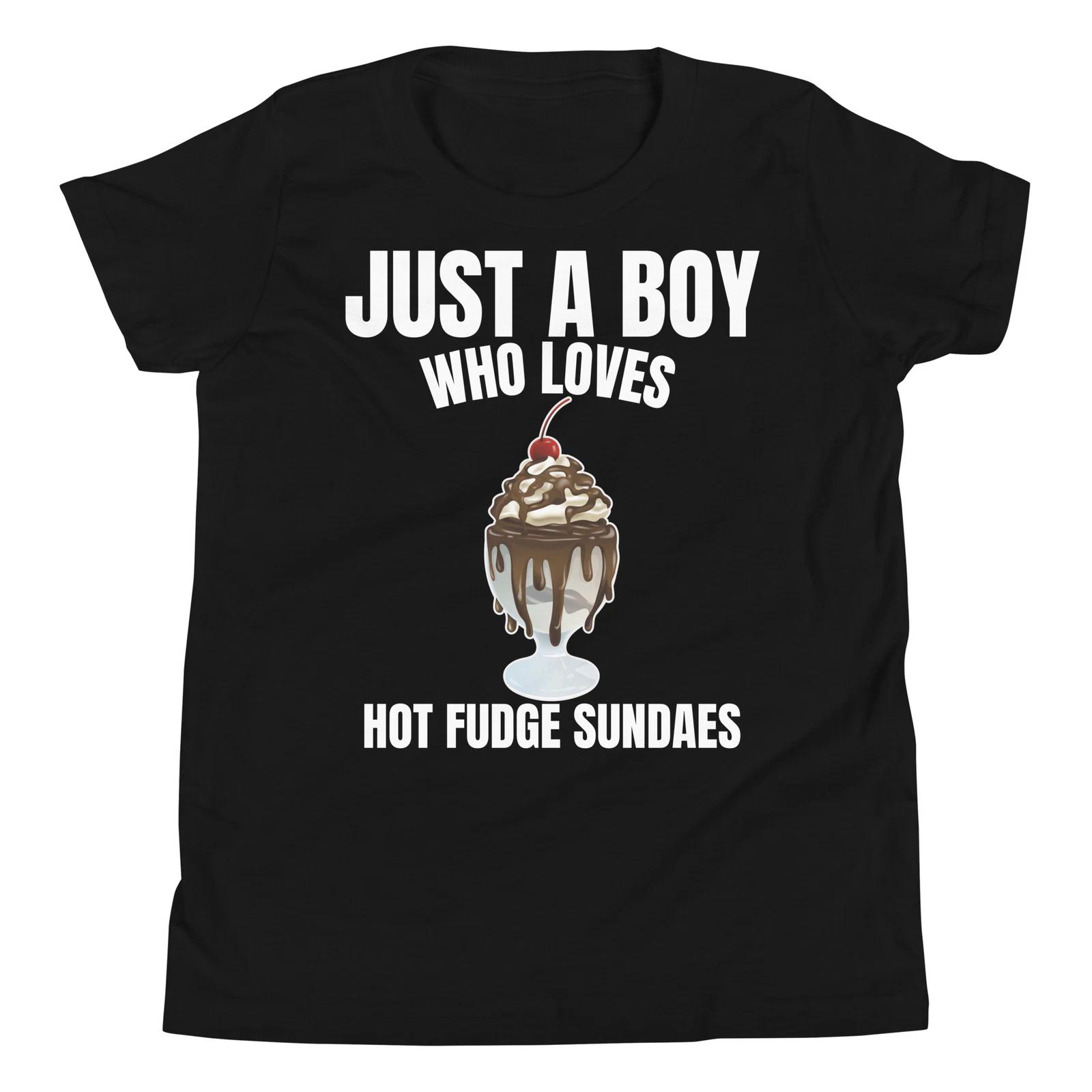 Just a Boy who Loves Hot Fudge Sundaes Ice Cream Lover Youth T-Shirt 110