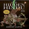 The Hidden Hindu by Akshat Gupta Paperback Book 9780143456551