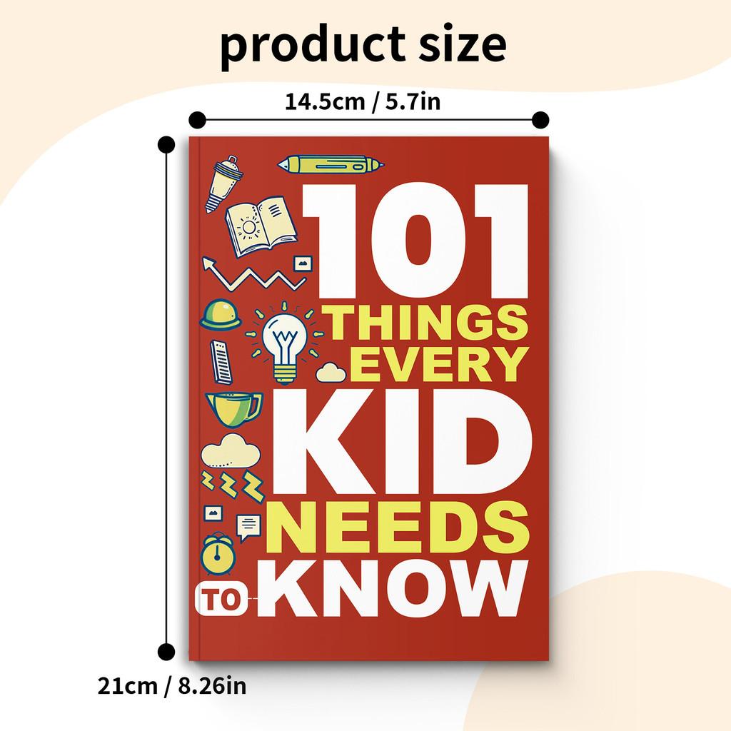 101 Things Every Kid Needs to Know—Essential Life Skills Book for Children|Learn Independence, Confidence,and Smart Habits