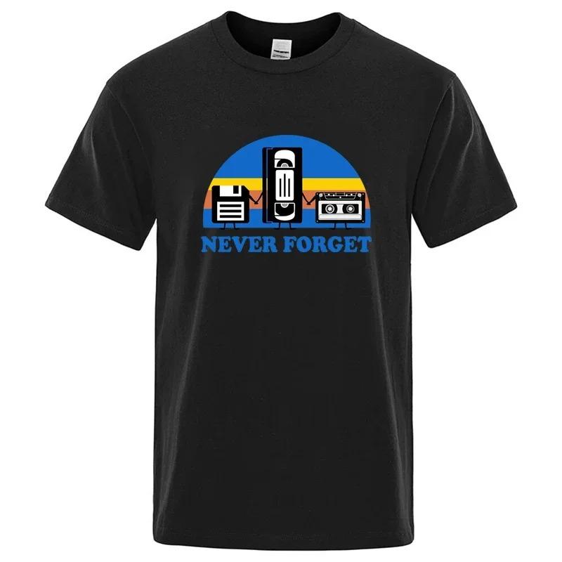 Summer Men's T-shirt Never Forget Sarcastic Graphic Music Funny Printed Cotton Blend T-Shirt Loose Male Top Casual Short Sleeve