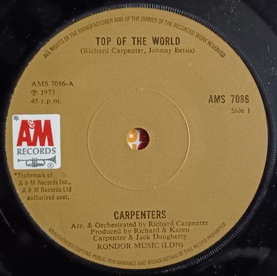 תקליט 7 אינץ CARPENTERS - Top Of The World AMS7086 A&M Records 1973 בריטניה פופ משומש