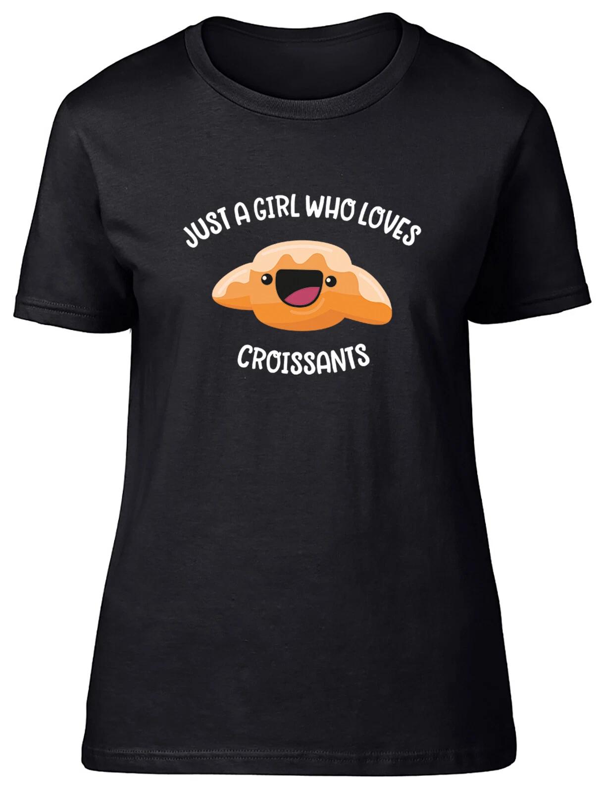 Just a Girl who loves Croissants Womens T-Shirt Funny Ladies Gift Tee S