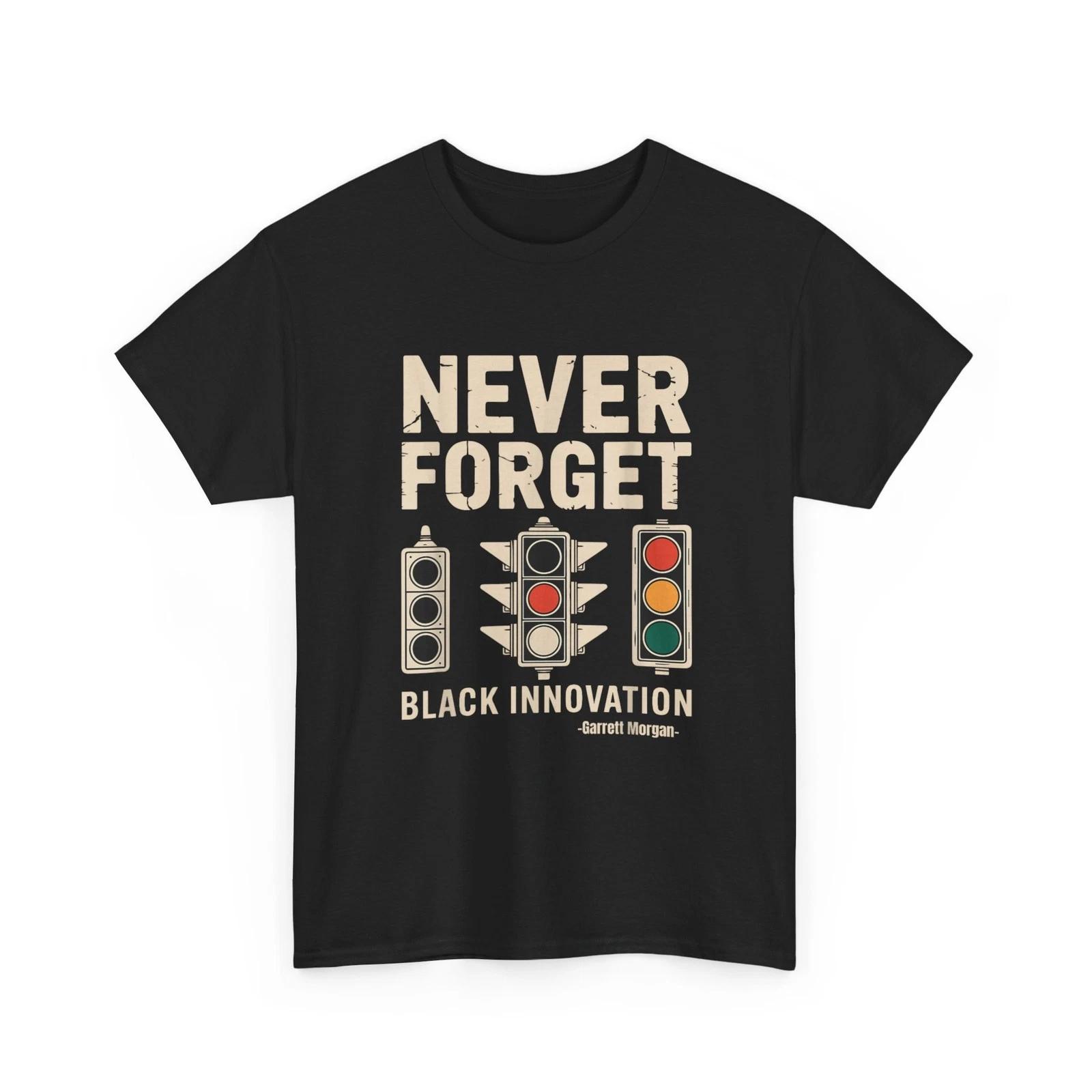 Never Forget Black Innovation Shirt, Traffic Signal Black History Month Shirt XL
