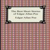 The Best Short Stories of Edgar Allan Poe by Edgar Allan Poe... 9781420927030