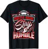 Hustle Hard Stay Humble Urban Hip Hop T-Shirt T-Shirt
