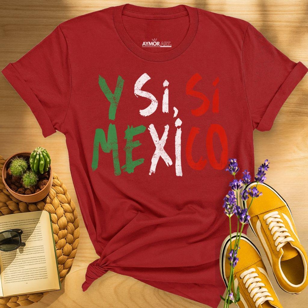Y Si Si Mexico Shirt Mexico Soccer Fan Tee Mexican Flag Football T Shirt Highquality Tshirt Fashion Trend Casual Comfortable