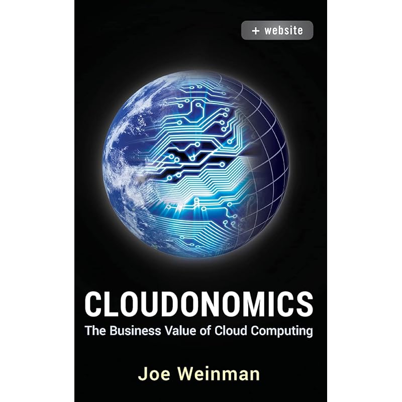 Cloudonomics: The Business Value of Cloud Computing, + Website