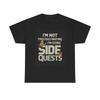 I'm Not Procrastinatin<wbr/>g I'm Doing Side Quests T Shirt Mens Womens Tees Top Funny Unisex Heavy Cotton