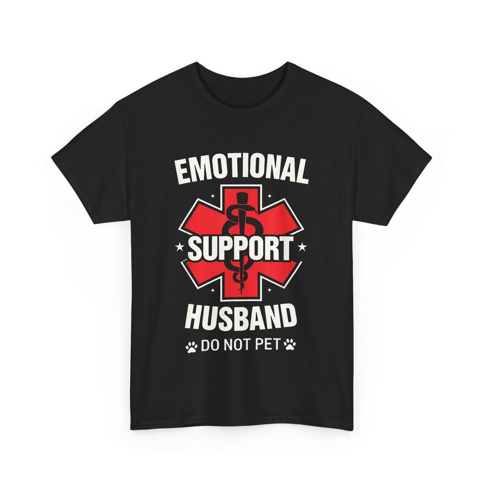 Emotional Support Husband Do Not Pet T-shirt XXXL