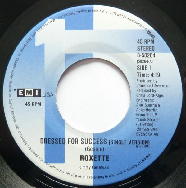 

7inch Record ROXETTE Dressed For Success B50204 EMI 1989 Canada Dance Electronica Used
