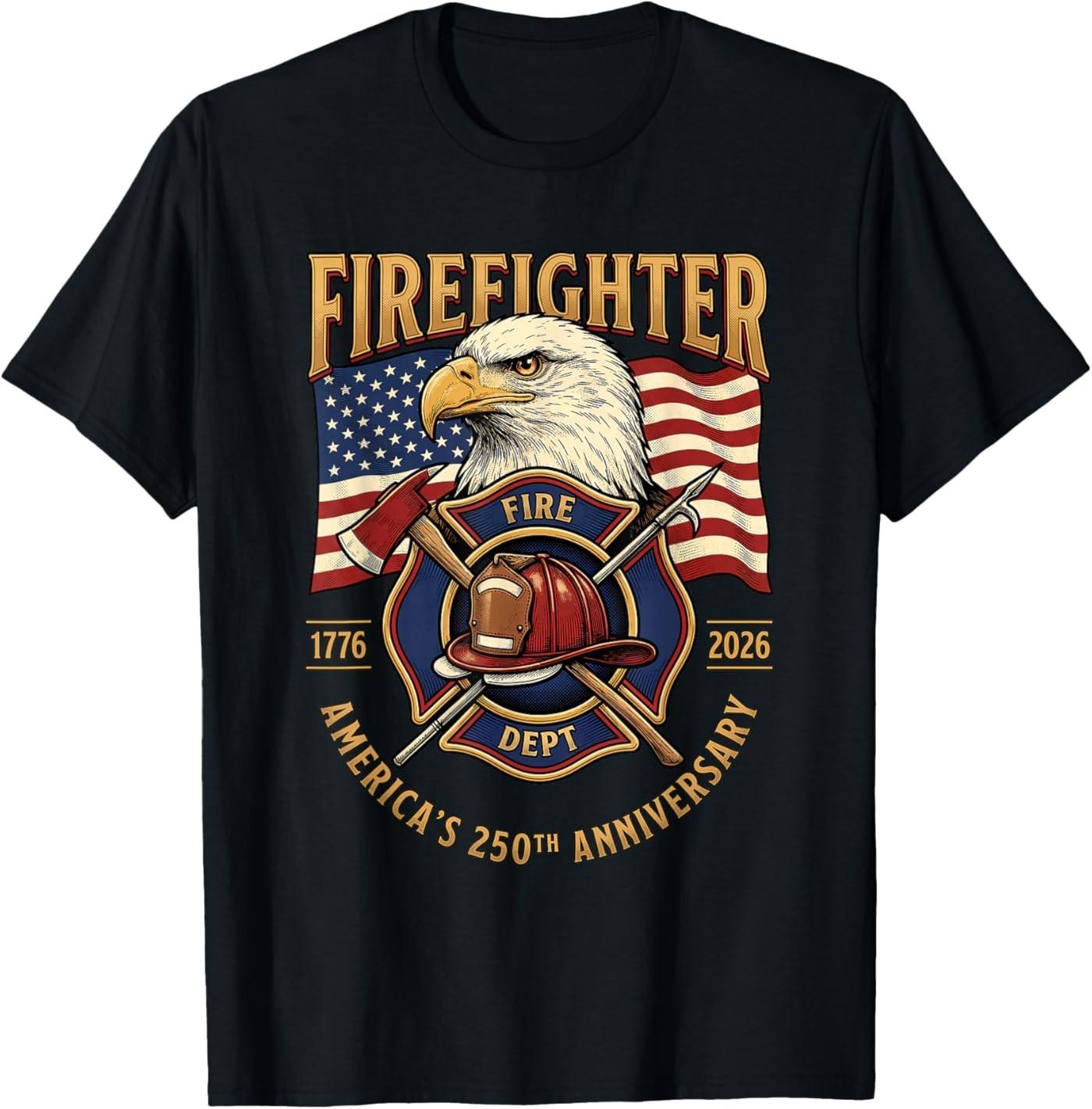 Firefighter 250th 1776-2026 Fire Dept Celebrating America’s T- Unisex T-Shirt XXXXL