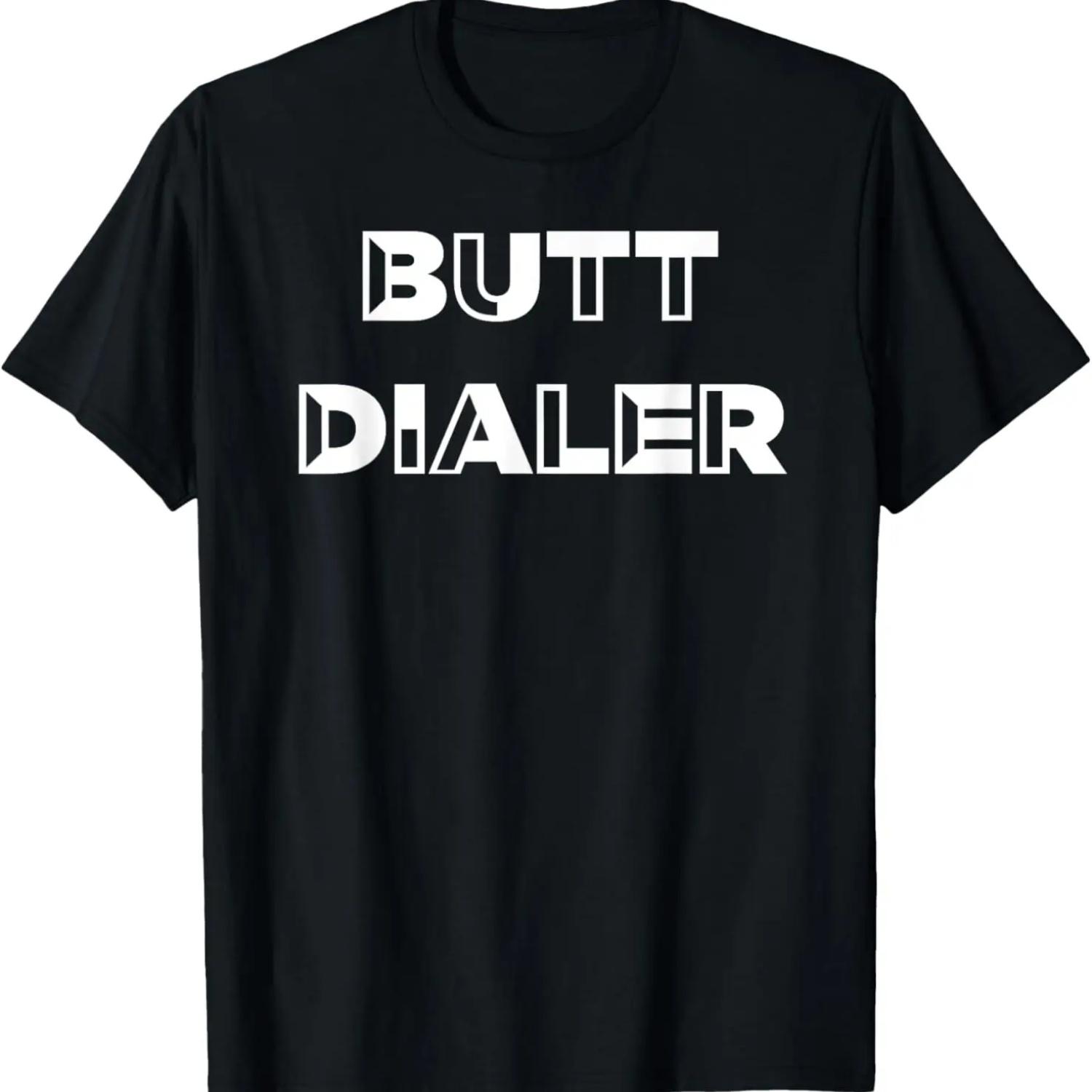 

Hilarious Butt Dialer Gag Gift Shirt Design XXXXXL чёрный