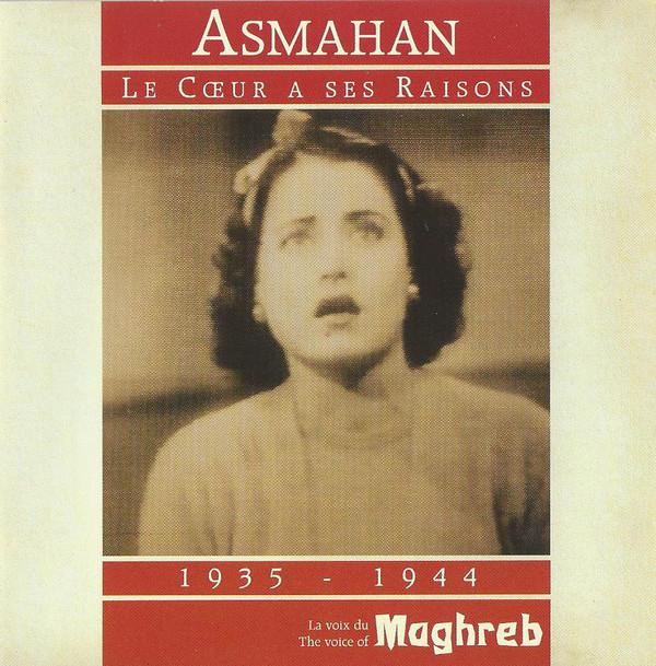 

CD ASMAHAN - Coeur a Ses Raisons 822172 Buda Musique 2001 France Classical Used