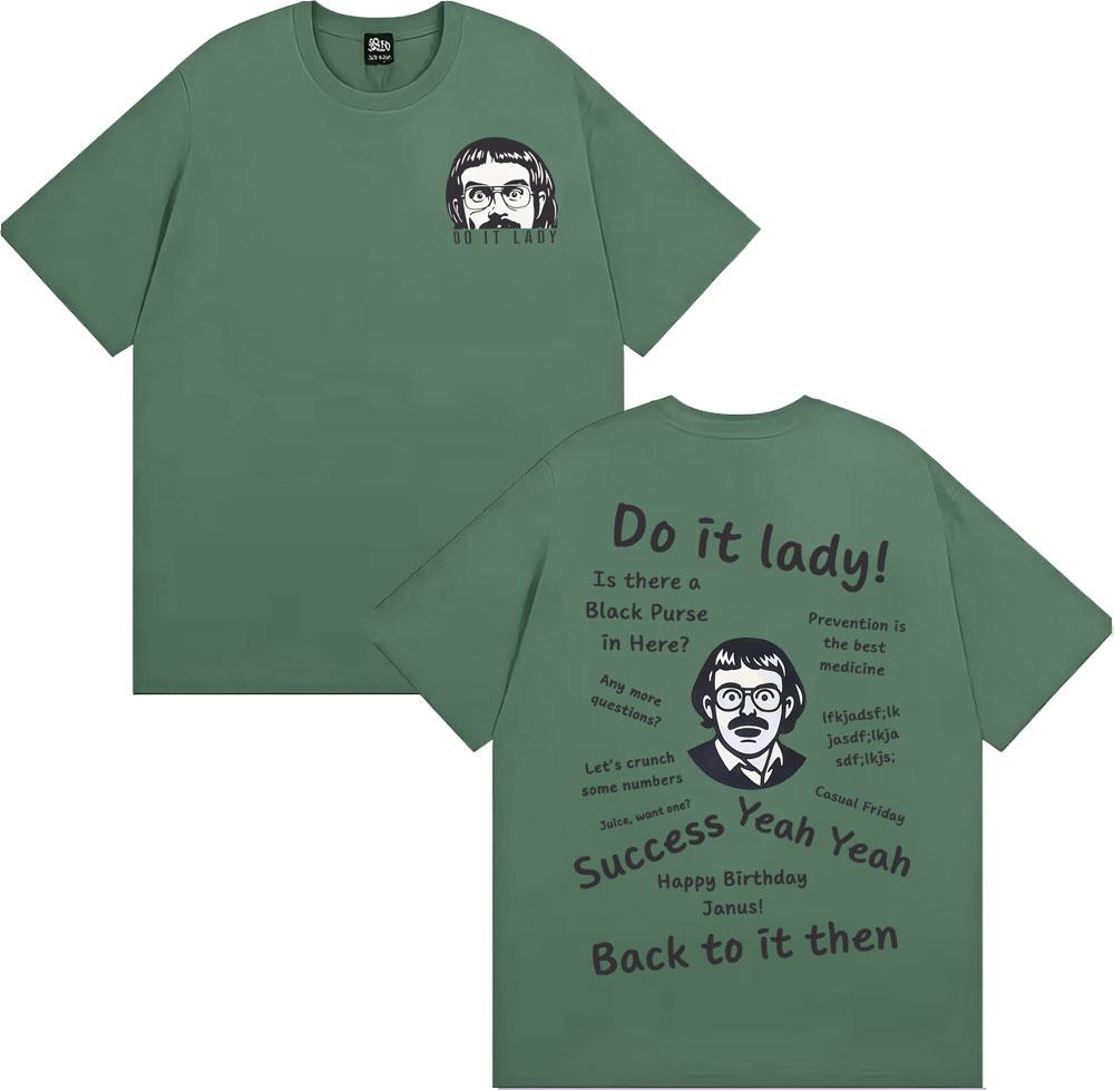 

Забавная футболка Do It Lady Chit Винтажная Вирусный Юмор Идея для Подарка Графические Футболки Мужская Женская Летние Топы Хлопок Высокое Качество Футболка 4XL