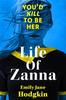 The Life of Zanna Book